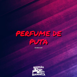 Perfume de Puta (Explicit)
