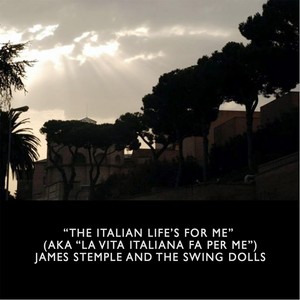 The Italian Life's for Me(La Vita Italiana Fa Per Me) (Original Version)