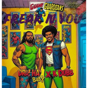 FREAK N YOU (feat. K Dubb|Explicit)