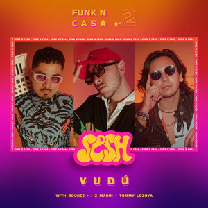 Funk N Casa 2: Vudú