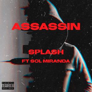 Assassin (feat. Sol Miranda) [Explicit]