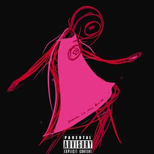 Dance In The Rain (Explicit)