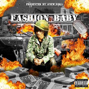 FASHION BABY (Explicit)