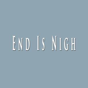 Didker - End Is Nigh (feat. Life and Death Production)