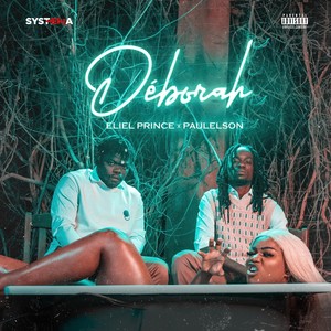 Déborah (Explicit)