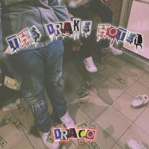 The Drake Hotel, Vol. 1 (Explicit)