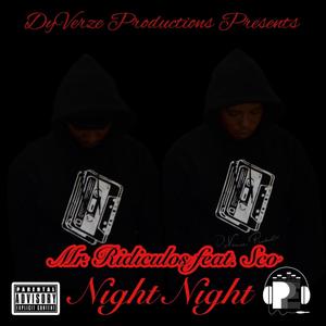 Night Night(feat. Bossman Sco) (Explicit)