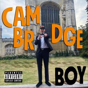 Cambridge Boy (Explicit)