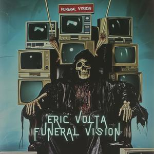 Funeral Vision (Original)