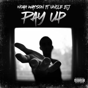 Pay Up (Explicit)