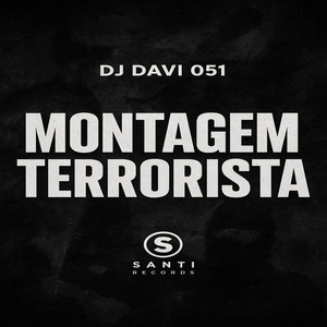 Montagem Terrorista (Explicit)