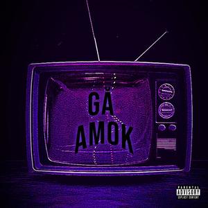 Gå Amok (Explicit)