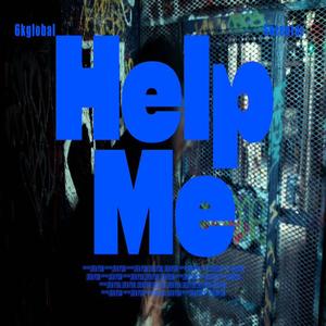 Help Me (Explicit)