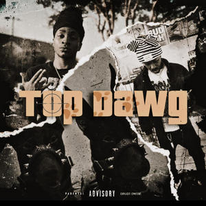 Top Dawg (feat. G10KK) [Explicit]