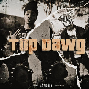 Top Dawg (feat. G10KK) (Explicit)