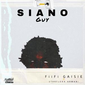 Siano Guy (feat. Starflexx Armani) [Explicit]