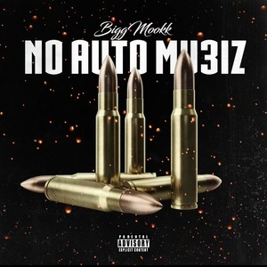 No Auto Mu3iZ (Explicit)