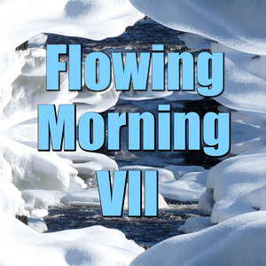 Flowing Morning, Vol. 6