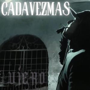 CADAVEZMAS