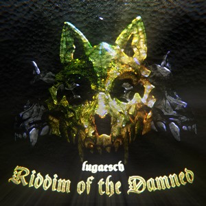 Riddim of the Damned