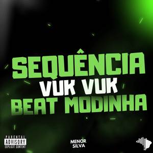SEQUÊNCIA DE VUK VUK X BEAT MODINHA