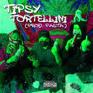 Tipsy Tortellini(feat. Carambit) (Explicit)
