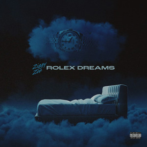 Rolex Dreams (Explicit)