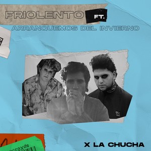 X la Chucha(feat. Arranquemos del Invierno)