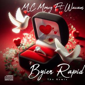 Byien Rapid (Feat. Wavam Remix|Explicit)