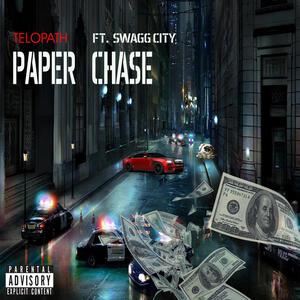 Paper Chase (feat. Swagg City) [Explicit]