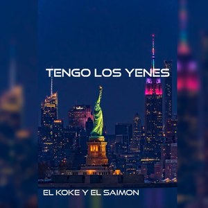 Tengo Los Yenes (Explicit)