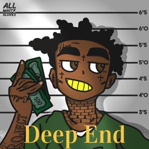 Deep End (feat. Fly Trvp & 4one) (Explicit)