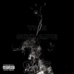 The Sixtape (Explicit)