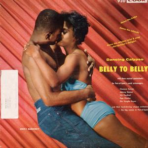 Belly to Belly; Dancing Calypso