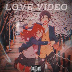 LOVE VIDEO