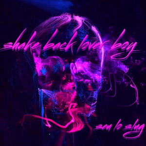 Shakeback loverboy (Explicit)