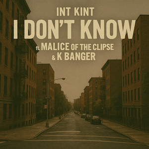 I Don't Know (Explicit)