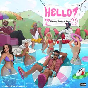 HELLO? (feat. Spicy Da Samalion & Eneez)