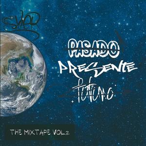 Presente the Mixtape, Vol. 2 (Explicit)