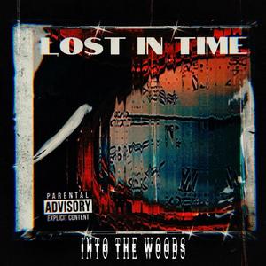 Lost In Time (Explicit)