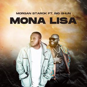 Mona Lisa (feat. Big Ghun)