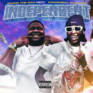 INDEPENDENT (feat. Goldenboy Countup) (Explicit)