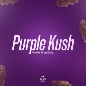 Purple Kush (Explicit)