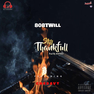 Still Thankfull (Explicit)