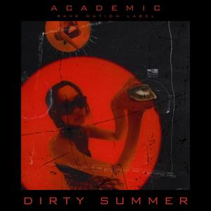 Dirty Summer (Explicit)