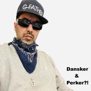 Dansker & Perker?! (Explicit)