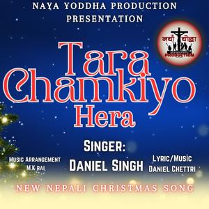 Tara Chamkiyo Hera (feat. Daniel Singh)