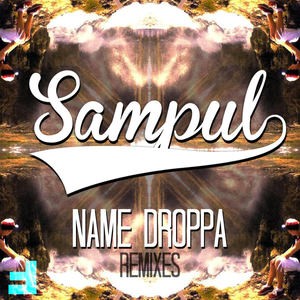 Name Droppa Remixes