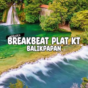 DJ BREAKBEAT PLAT KT BALIKPAPAN