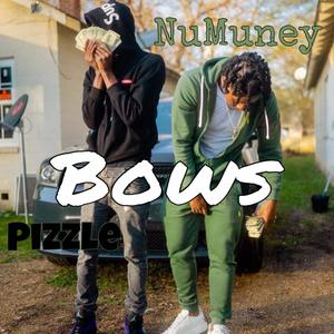 Bows (feat. NuMuney) [Explicit]